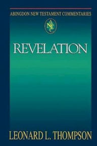 Title: Revelation: Abingdon New Testament Commentaries, Author: Leonard L Thompson