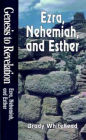 Genesis to Revelation - Ezra, Nehemiah, and Esther Student Study Book