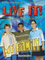 Live It! My Family
