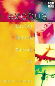 Title: 20/30 Bible Study for Young Adults Exodus: Leaving Behind, Moving on, Author: Barbara K Mittman