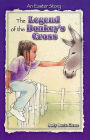 Legend of the Donkey's Cross: An Easter Story
