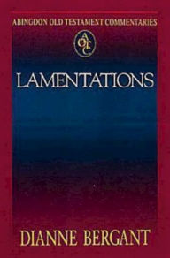 Title: Lamentations: Abingdon Old Testament Commentaries, Author: Dianne Bergant