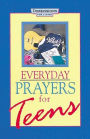 Everyday Prayers for Teens
