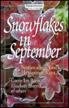 Snowflakes in September: Stories about God's Mysterious Ways