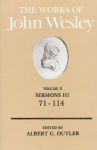 Alternative view 1 of The Works of John Wesley Volume 3: Sermons III (71-114)