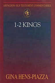 Title: 1-2 Kings: Abingdon Old Testament Commentaries, Author: Carol a Newsom