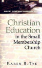 Christian Education in the Small Membership Church