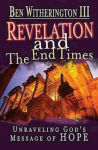 Alternative view 1 of Revelation and the End Times Participant's Guide: Unraveling Gods Message of Hope