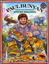 Title: Paul Bunyan, Author: Steven Kellogg