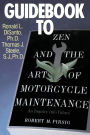 Guidebook to Zen and the Art of Motorcycle Maintenance: An Inquiry into Values