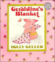 Title: Geraldine's Blanket, Author: Holly Keller