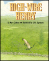 High-Wire Henry