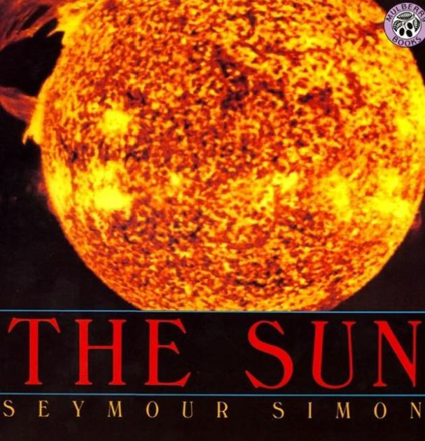The Sun by Seymour Simon, Paperback Barnes & Noble®