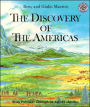 The Discovery of the Americas: From Prehistory Through the Age of Columbus