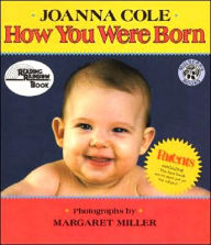 Title: How You Were Born, Author: Joanna Cole