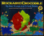 Rockabye Crocodile: A Folktale from the Philippines