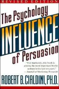 Influence (rev): The Psychology of Persuasion / Edition 1