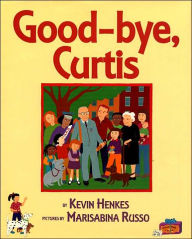 Title: Good-bye, Curtis, Author: Kevin Henkes