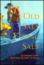 Old Salt, Young Salt