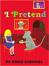 I Pretend