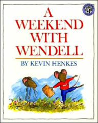 Title: A Weekend with Wendell, Author: Kevin Henkes