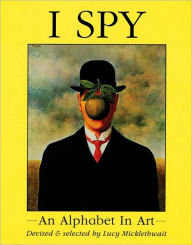 Title: I Spy: An Alphabet in Art, Author: Lucy Micklethwait