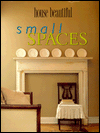 House Beautiful Small Spaces