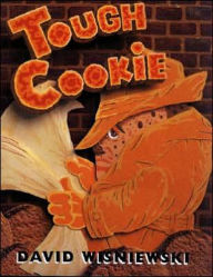 Title: Tough Cookie, Author: David Wisniewski