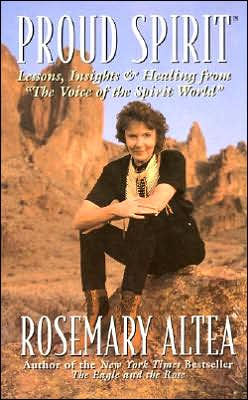 Proud Spirit: Lessons, Insights & Healing From 'the Voice Of The Spirit World'