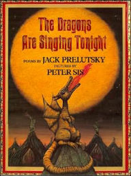 Title: The Dragons Are Singing Tonight, Author: Jack Prelutsky