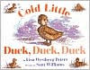 Cold Little Duck, Duck, Duck: A Springtime Book For Kids