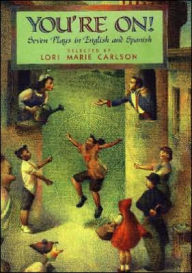 You're On!: Seven Plays in English and Spanish