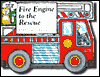 Fire Engine to the Rescue