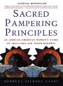 Sacred Pampering Principles: An African-American Woman's Guide to Self-care and Inner Renewal