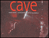 Cave