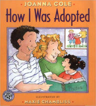 Title: How I Was Adopted, Author: Joanna Cole