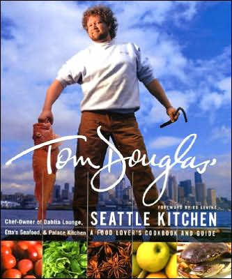 Tom Douglas' Seattle Kitchen