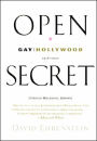 Open Secret: Gay Hollywood--1928-2000