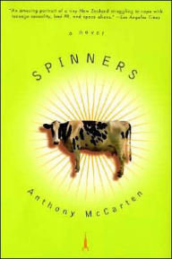 Title: Spinners: A Novel, Author: Anthony McCarten