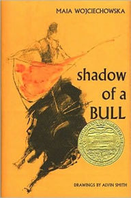 Title: Shadow of a Bull, Author: Maia Wojciechowska