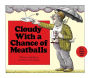 Cloudy with a Chance of Meatballs