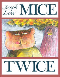 Title: Mice Twice, Author: Joseph Low