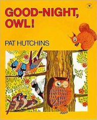 Title: Good-Night, Owl!, Author: Pat Hutchins