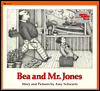 Bea and Mr. Jones