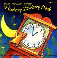 Title: The Completed Hickory Dickory Dock, Author: Jim Aylesworth