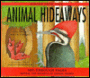 Animal Hideaways