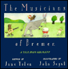 The Musicians of Bremen: A Tale from Germany