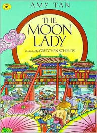 Title: The Moon Lady, Author: Amy Tan