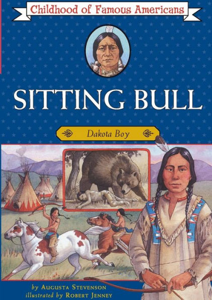Sitting Bull: Dakota Boy