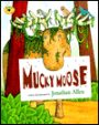 Mucky Moose